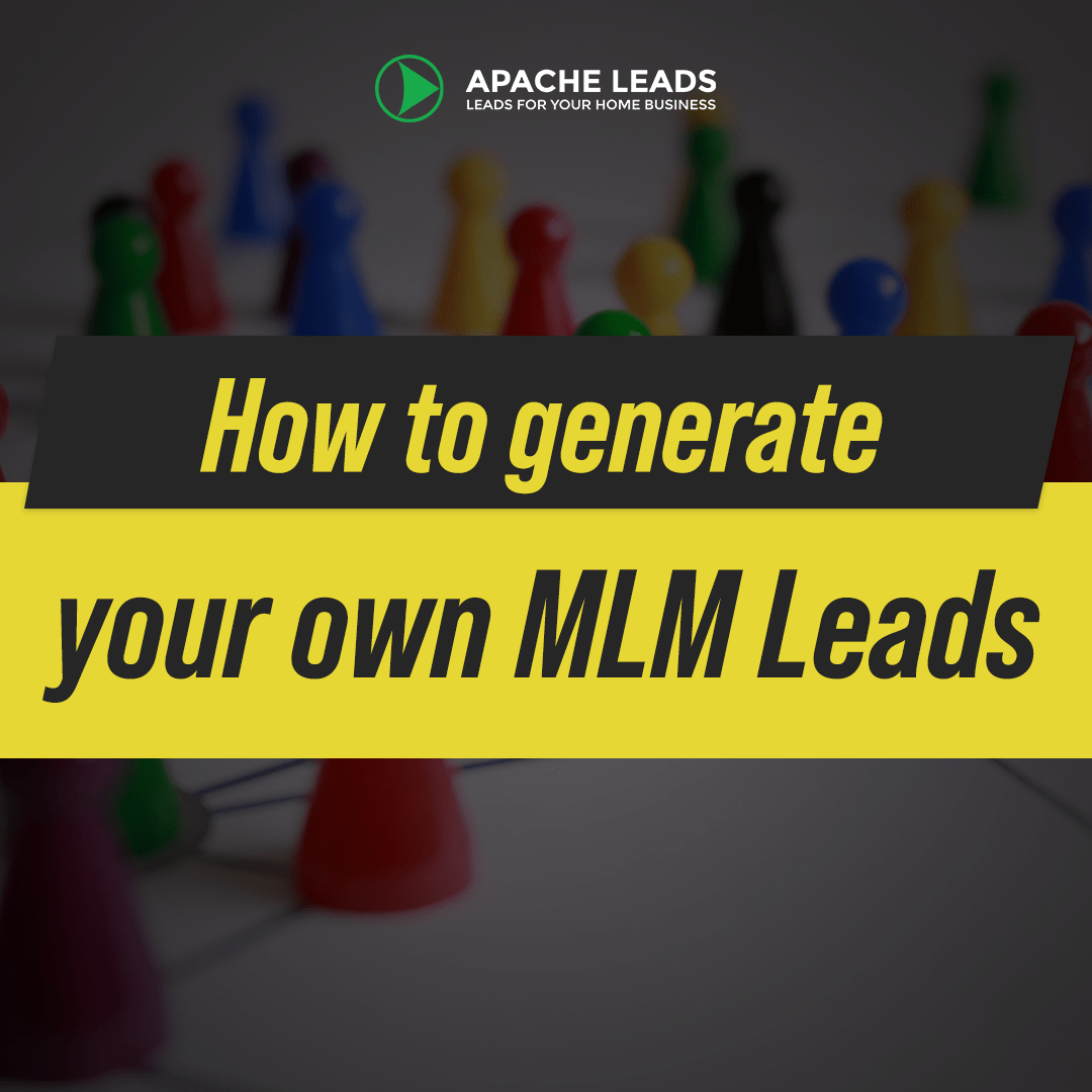 How to generate your own MLM Leads