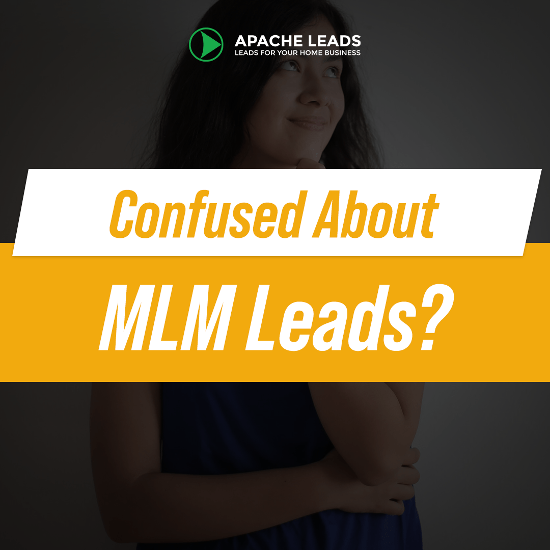 Confused About MLM Leads?