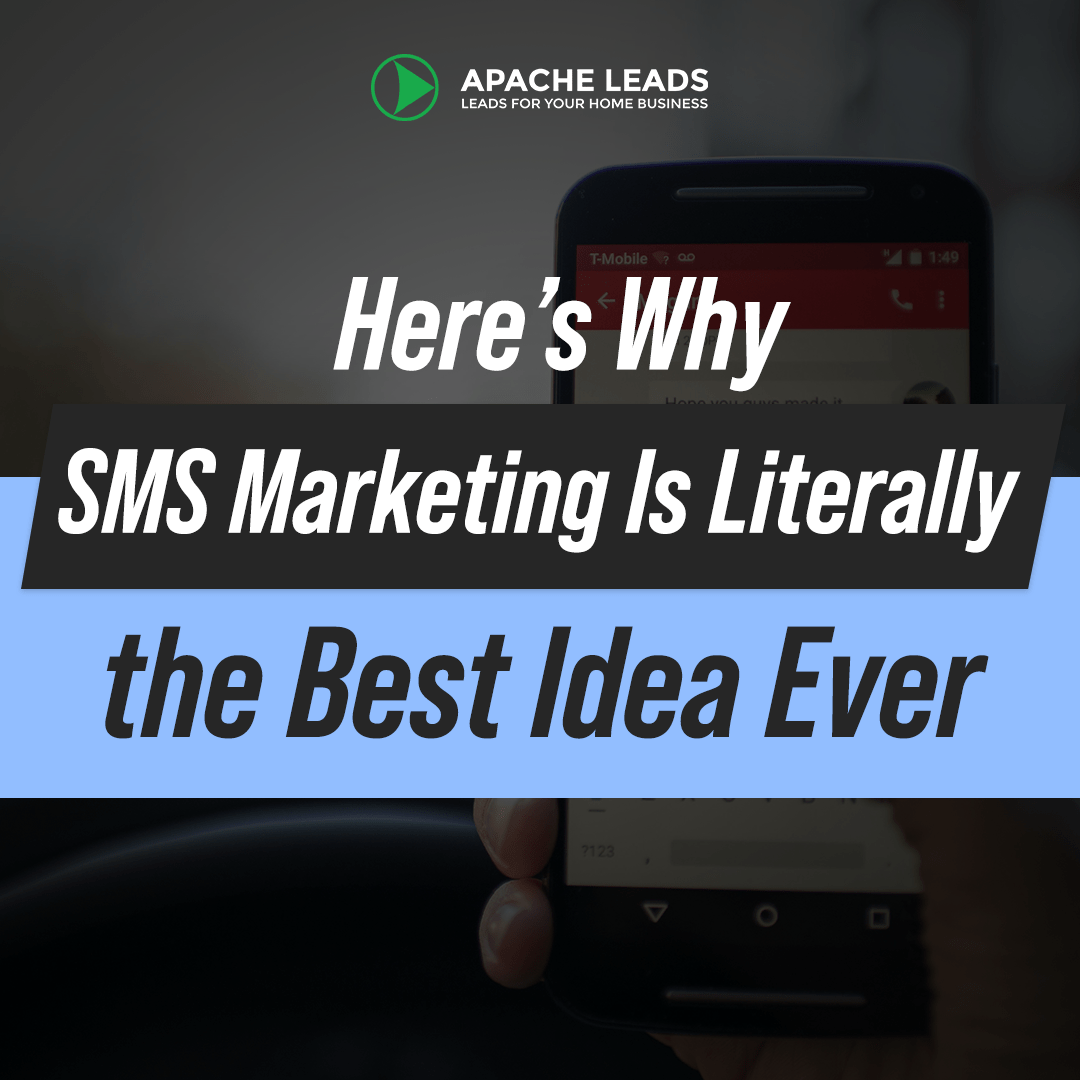 Here’s Why SMS Marketing Is Literally the Best Idea Ever