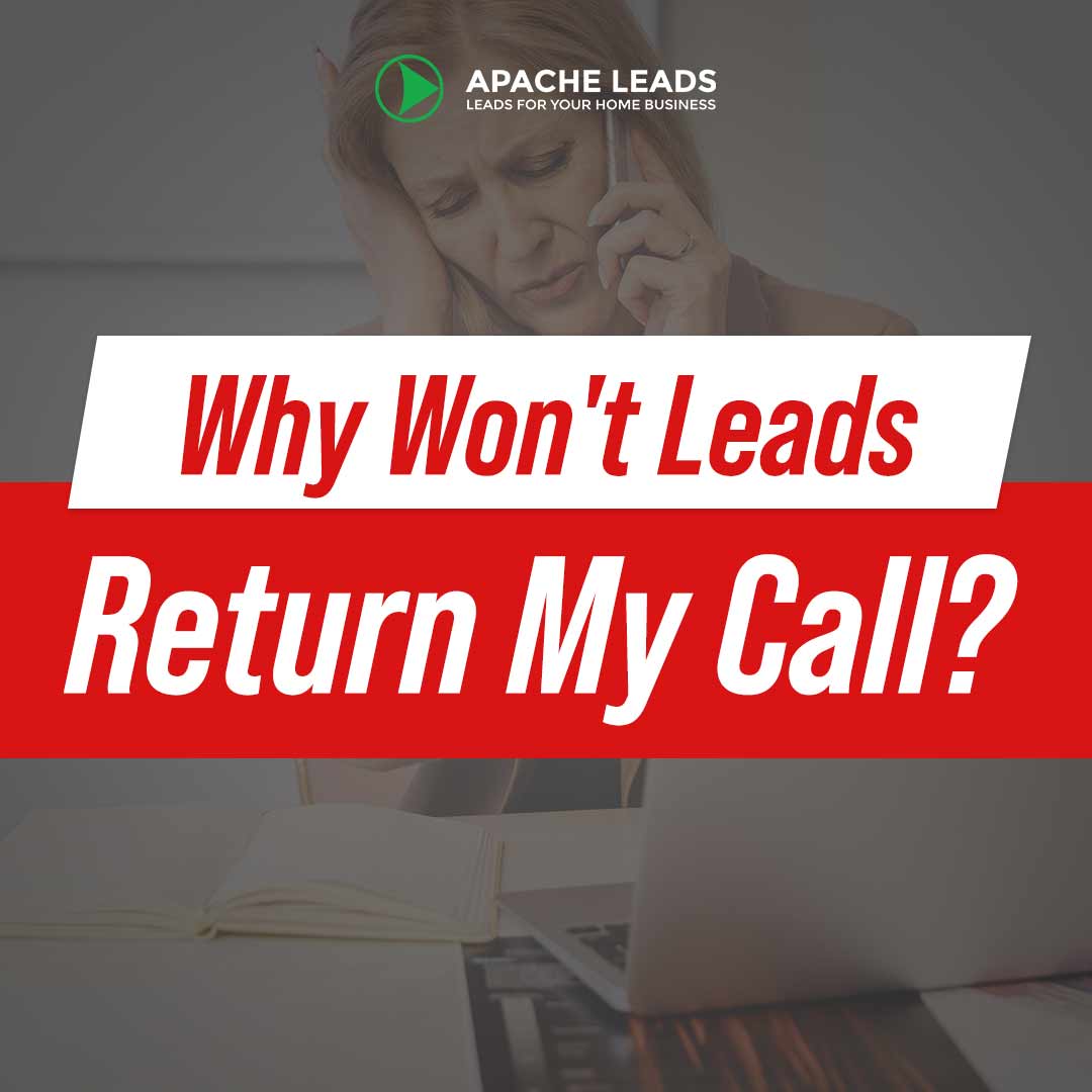 why wont leads return my call