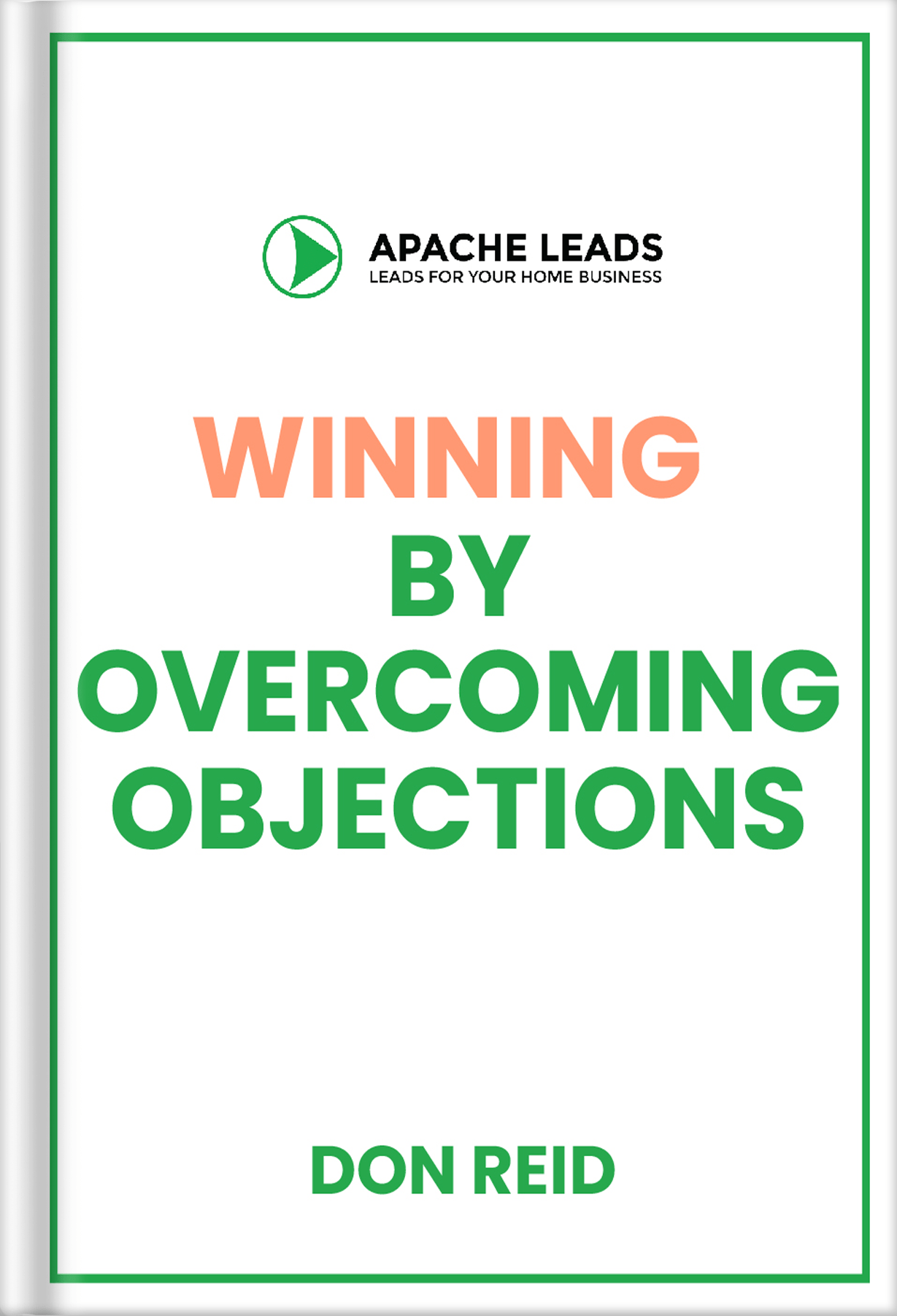 Winning By Overcoming Objections