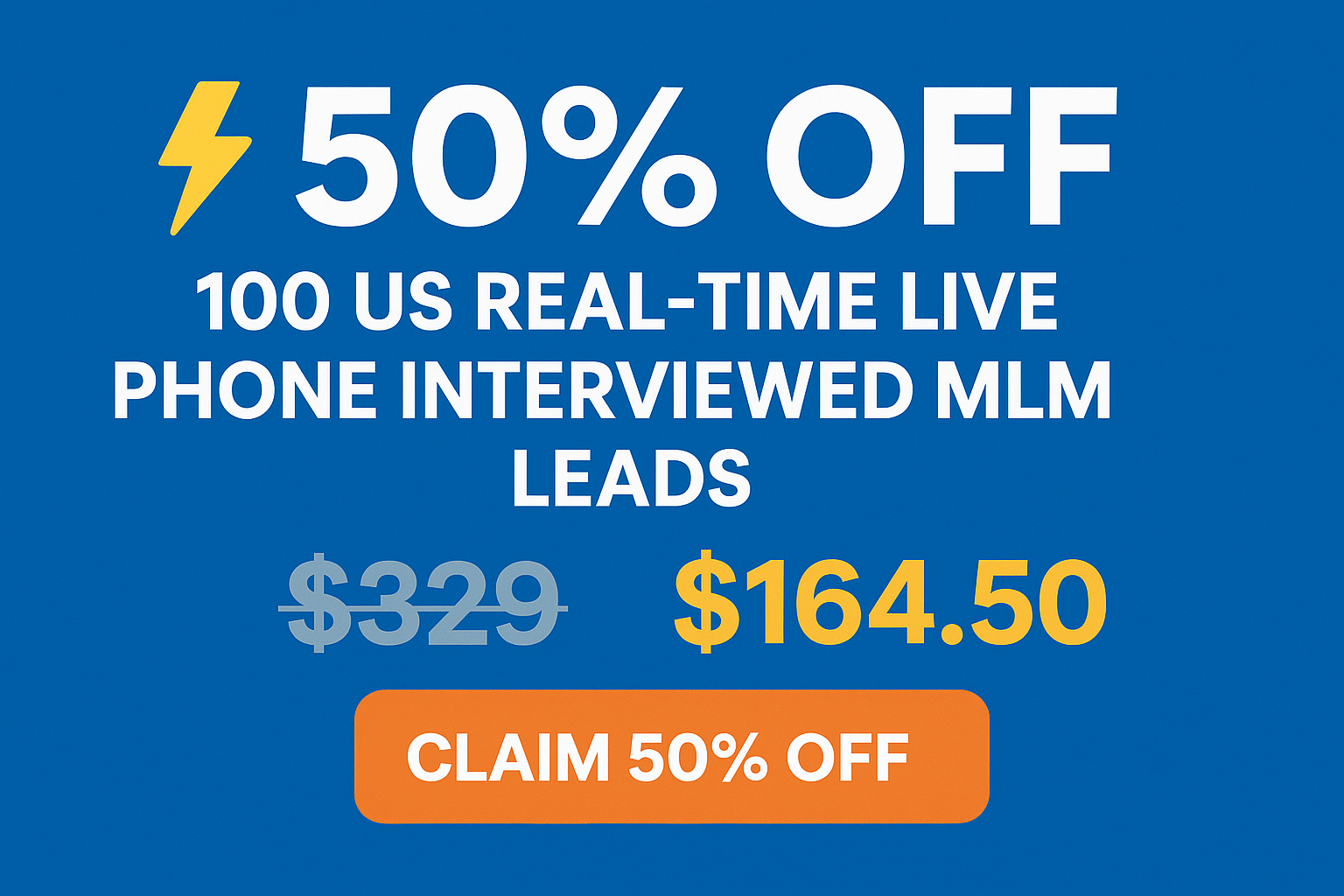 100 Real Time MLM Leads 50percent off 100 Real Time MLM Leads 50percent off