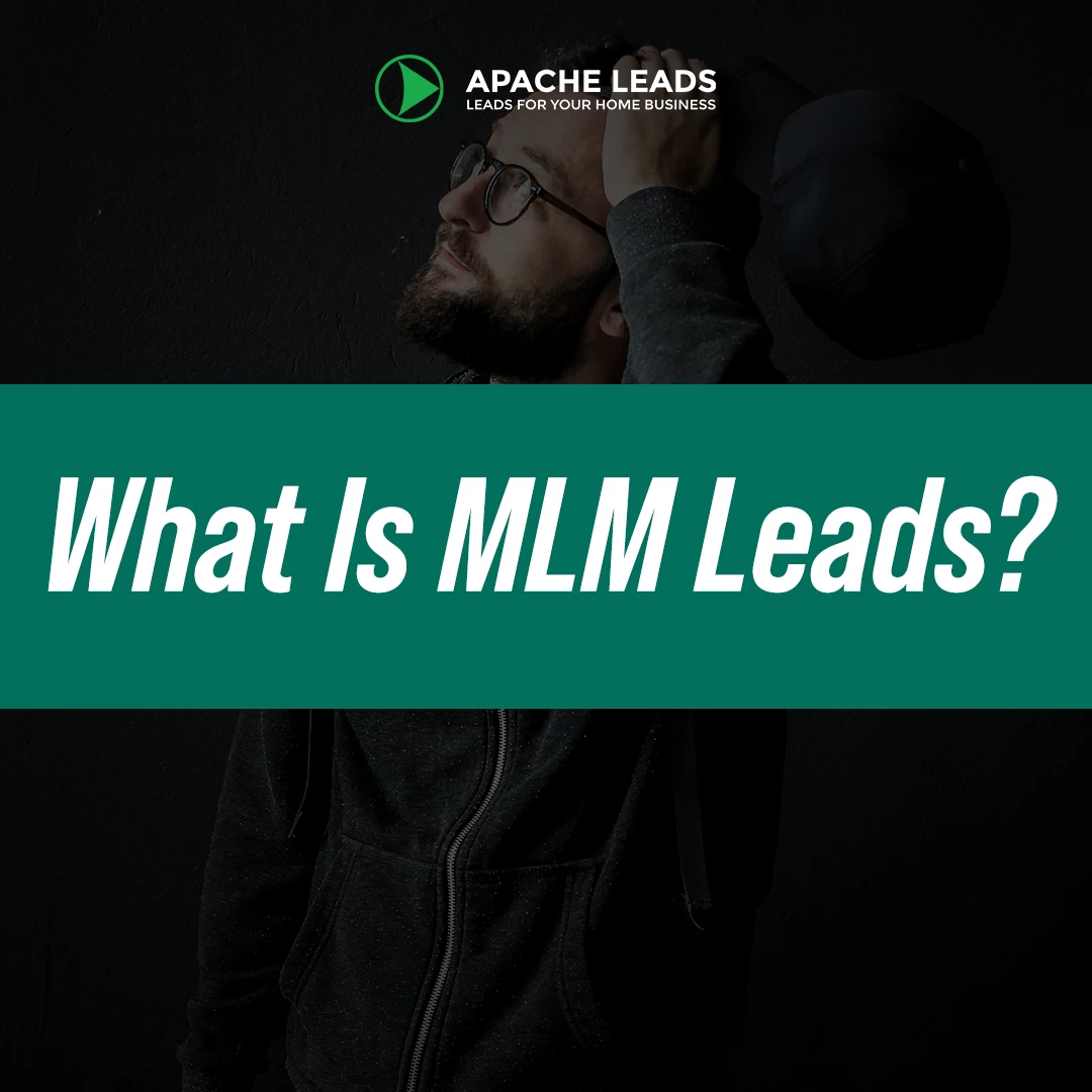 What Is MLM Leads?