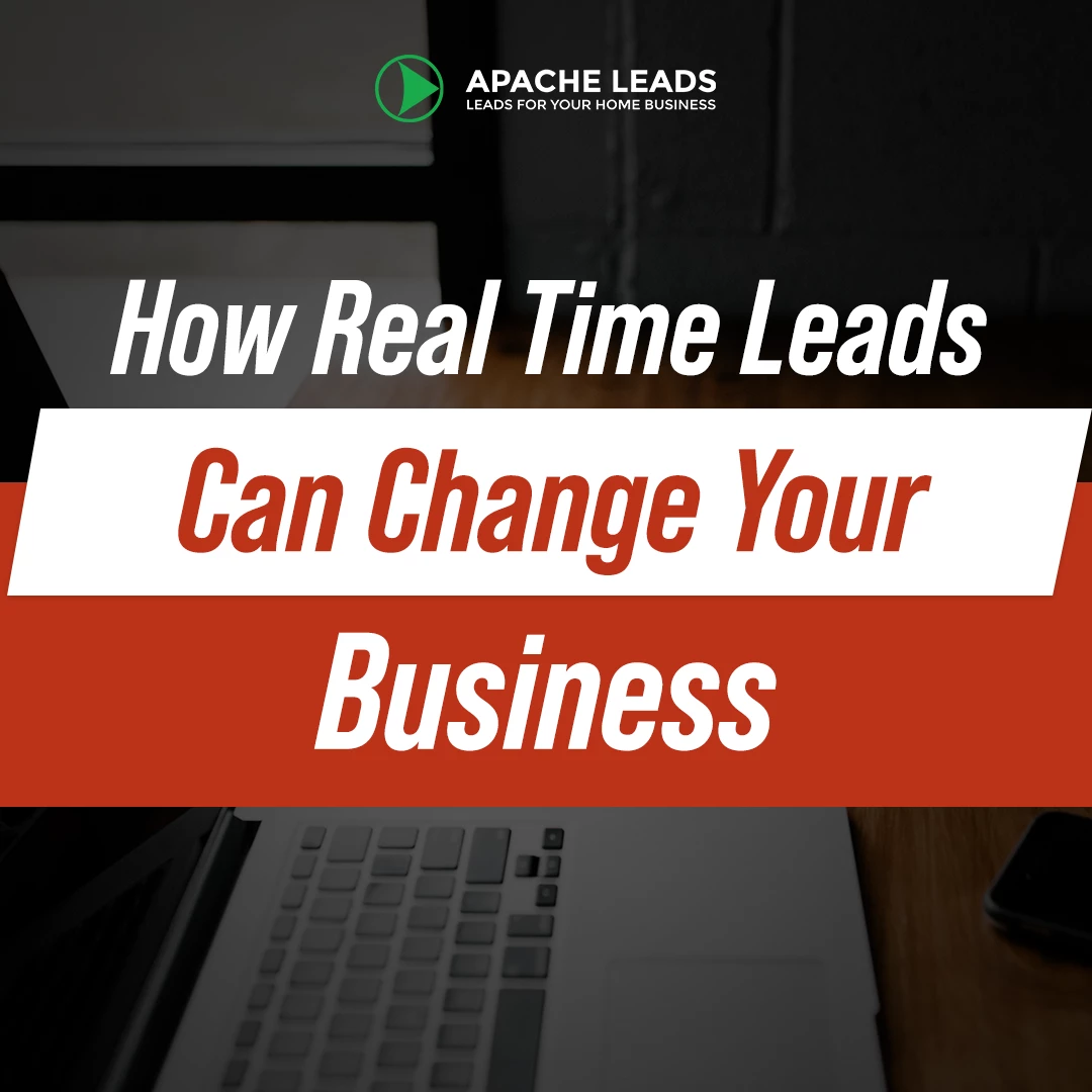 How Real Time Leads Can Change Your Business How Real Time Leads Can Change Your Business