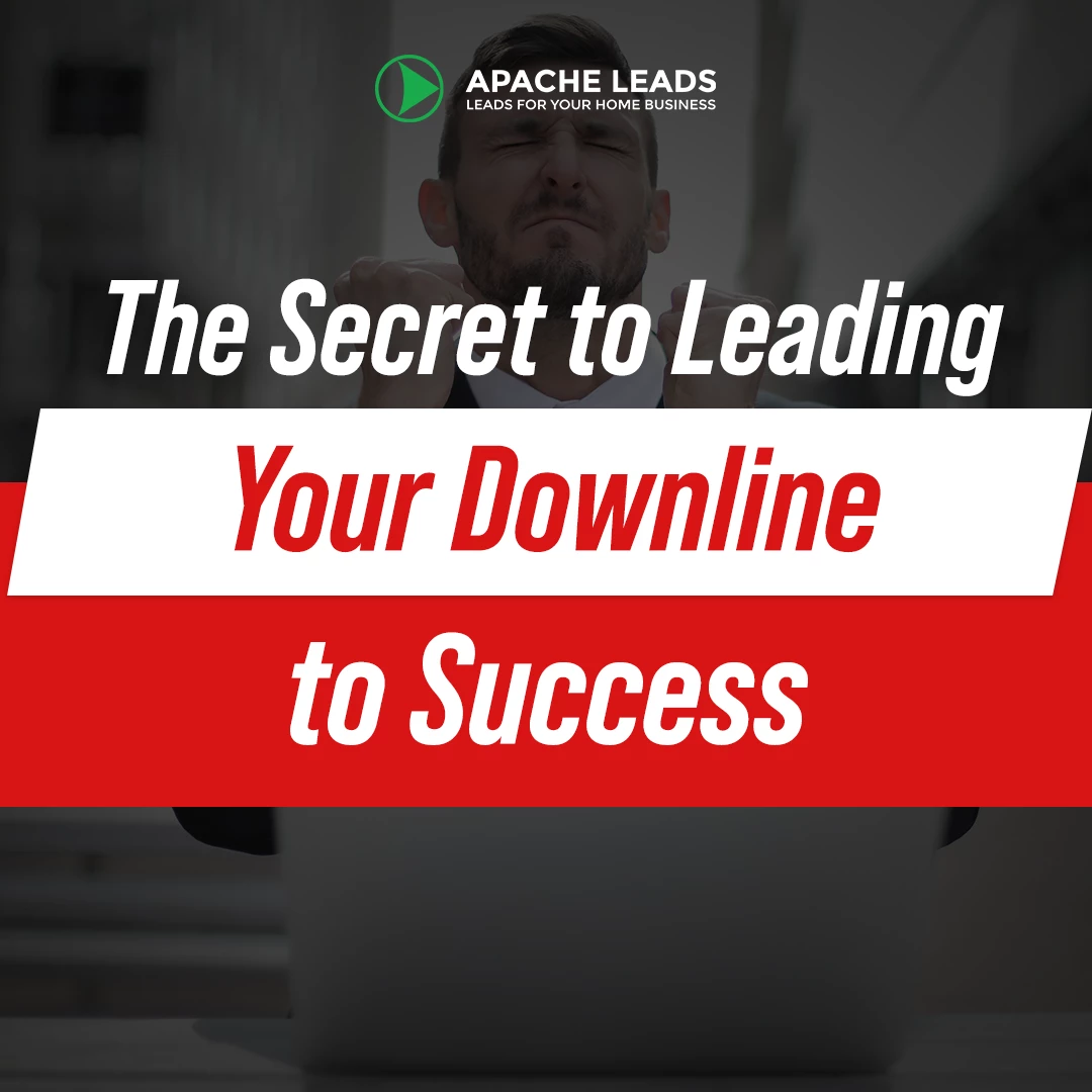 The Secret to Leading Your Downline to Success