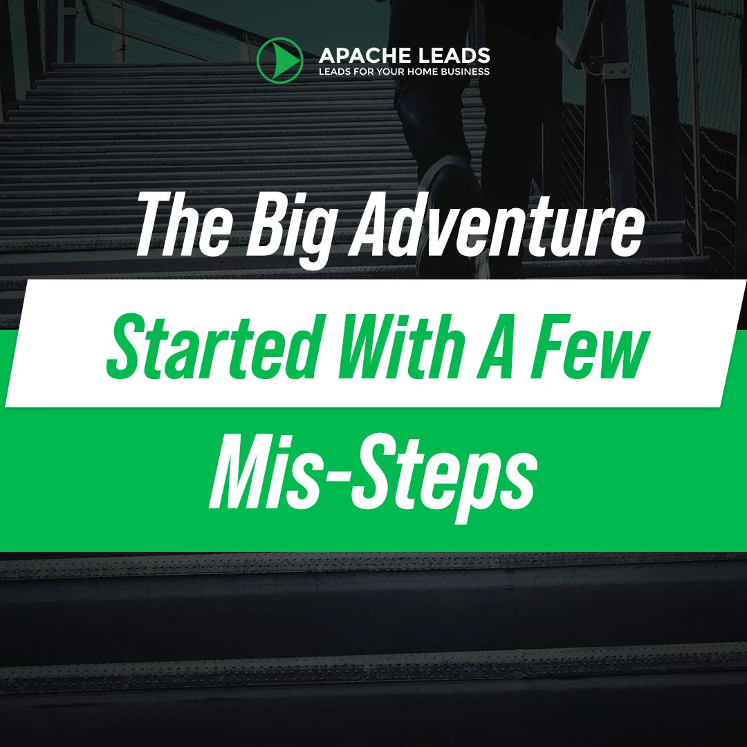 The Big Adventure Started With A Few Mis-Steps