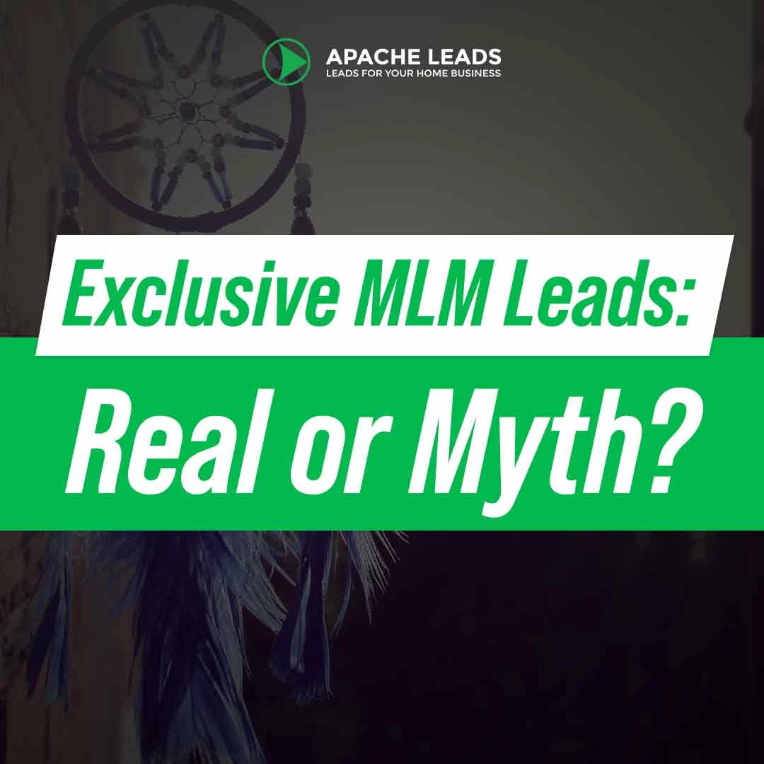 Exclusive MLM Leads: Real or Myth? Exclusive MLM Leads: Real or Myth?