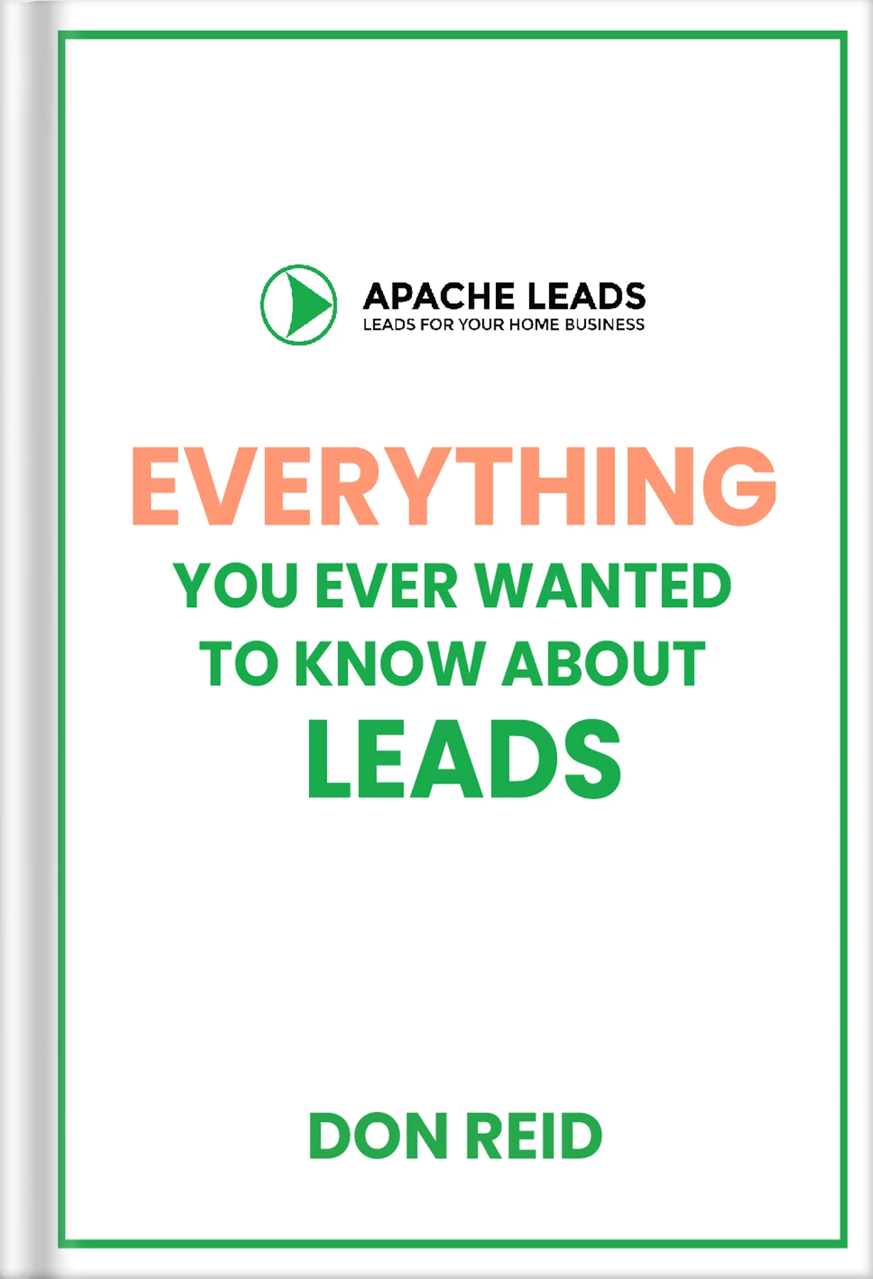 Everything You Ever Wanted To Know About Leads