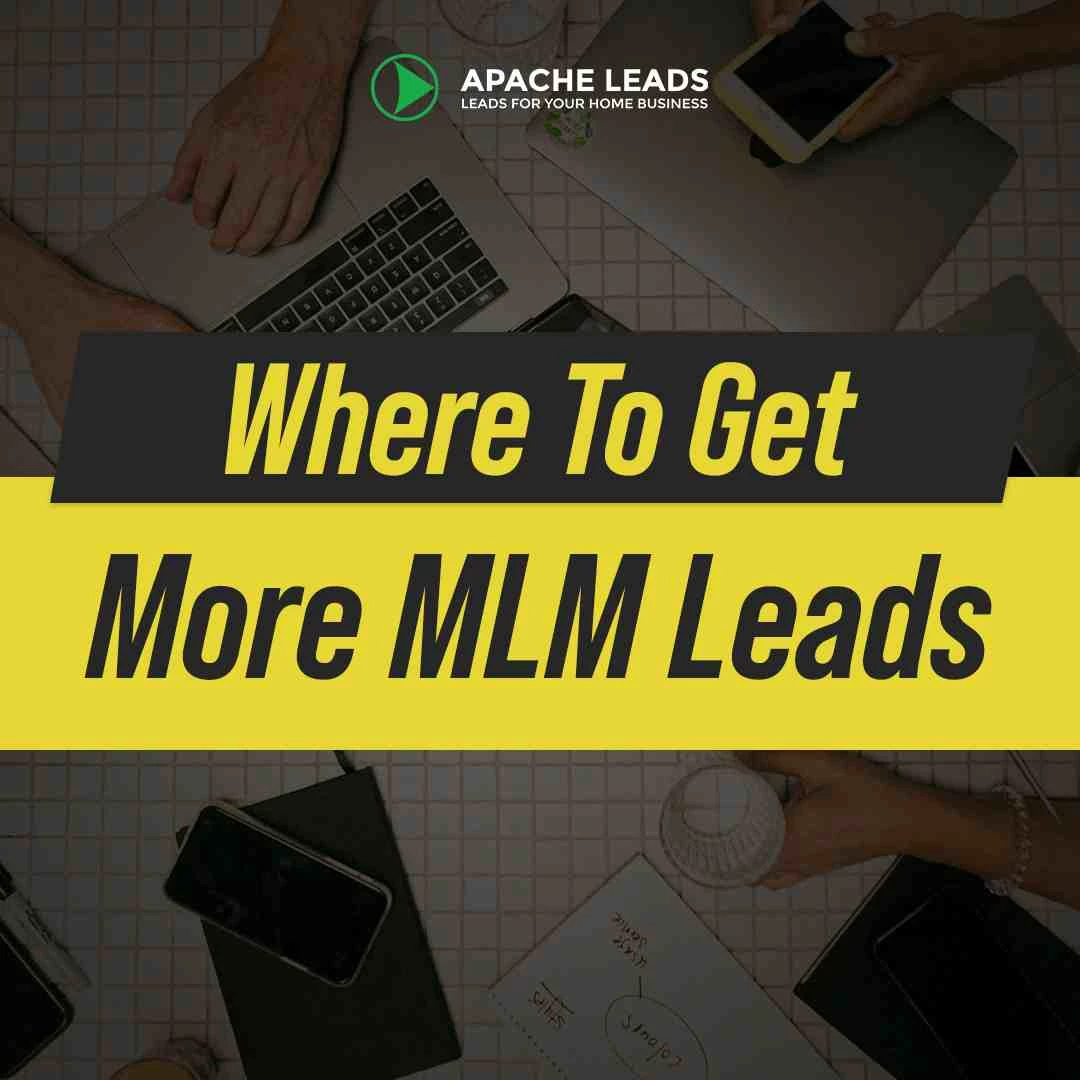 where to get more mlm leads